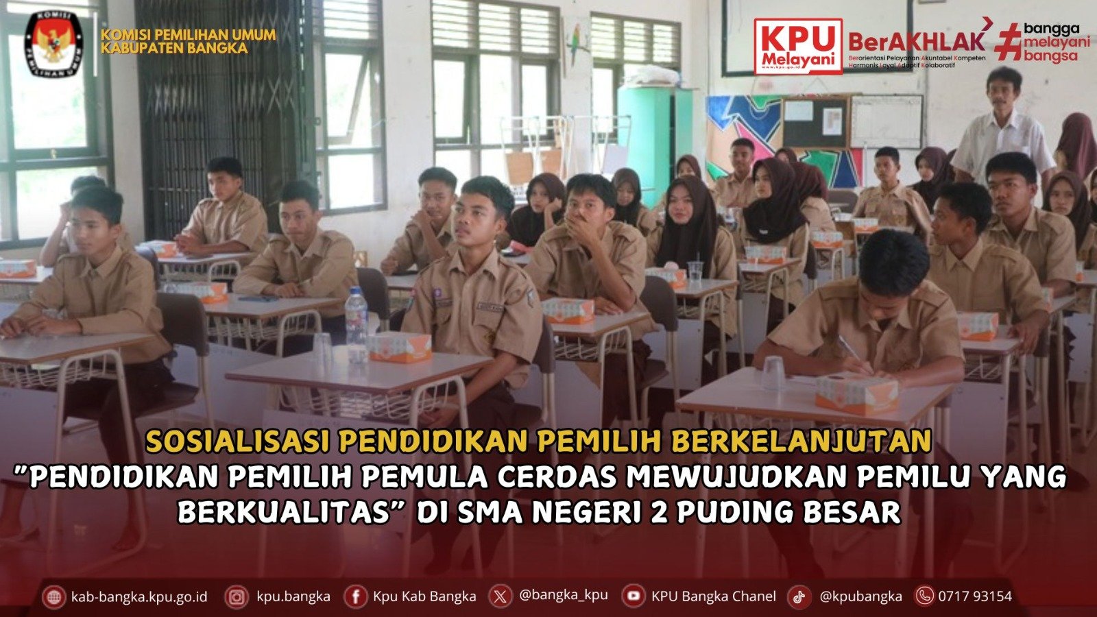 Komisi Pemilihan Umum Kabupaten Bangka melaksanakan kegiatan Sosialisasi Pendidikan Pemilih Berkelanjutan di SMA Negeri 2 Puding Besar
