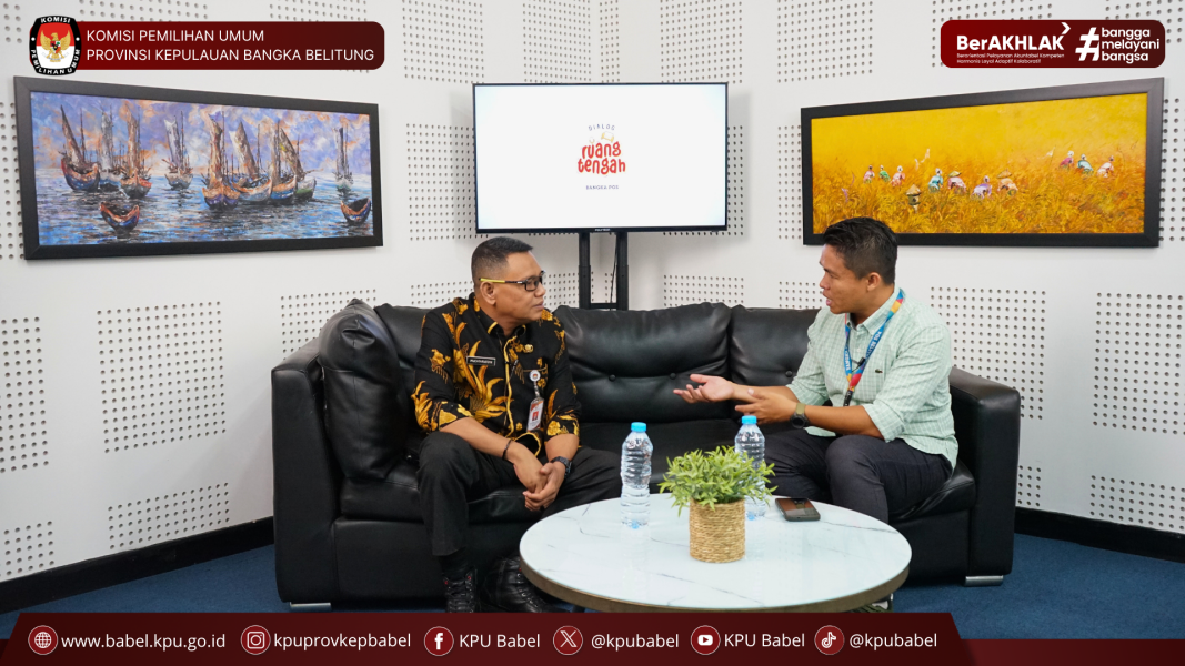 DIALOG RUANG TENGAH: PENGUATAN KELEMBAGAAN KOMISI PEMILIHAN UMUM PROVINSI KEPULAUAN BANGKA BELITUNG
