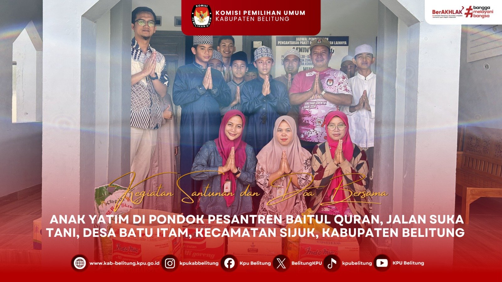 KPU Kabupaten Belitung melaksanakan kegiatan Santunan dan Doa Bersama Anak Yatim di Pondok Pesantren Baitul Quran