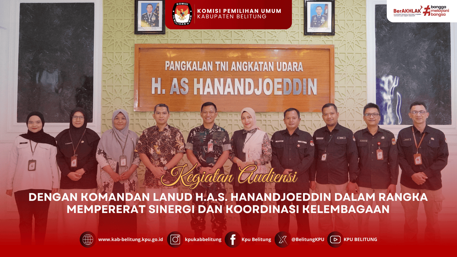 Perkuat Koordinasi Lintas Sektor, KPU Kabupaten Belitung Audiensi dengan Danlanud H.A.S. Hanandjoeddin