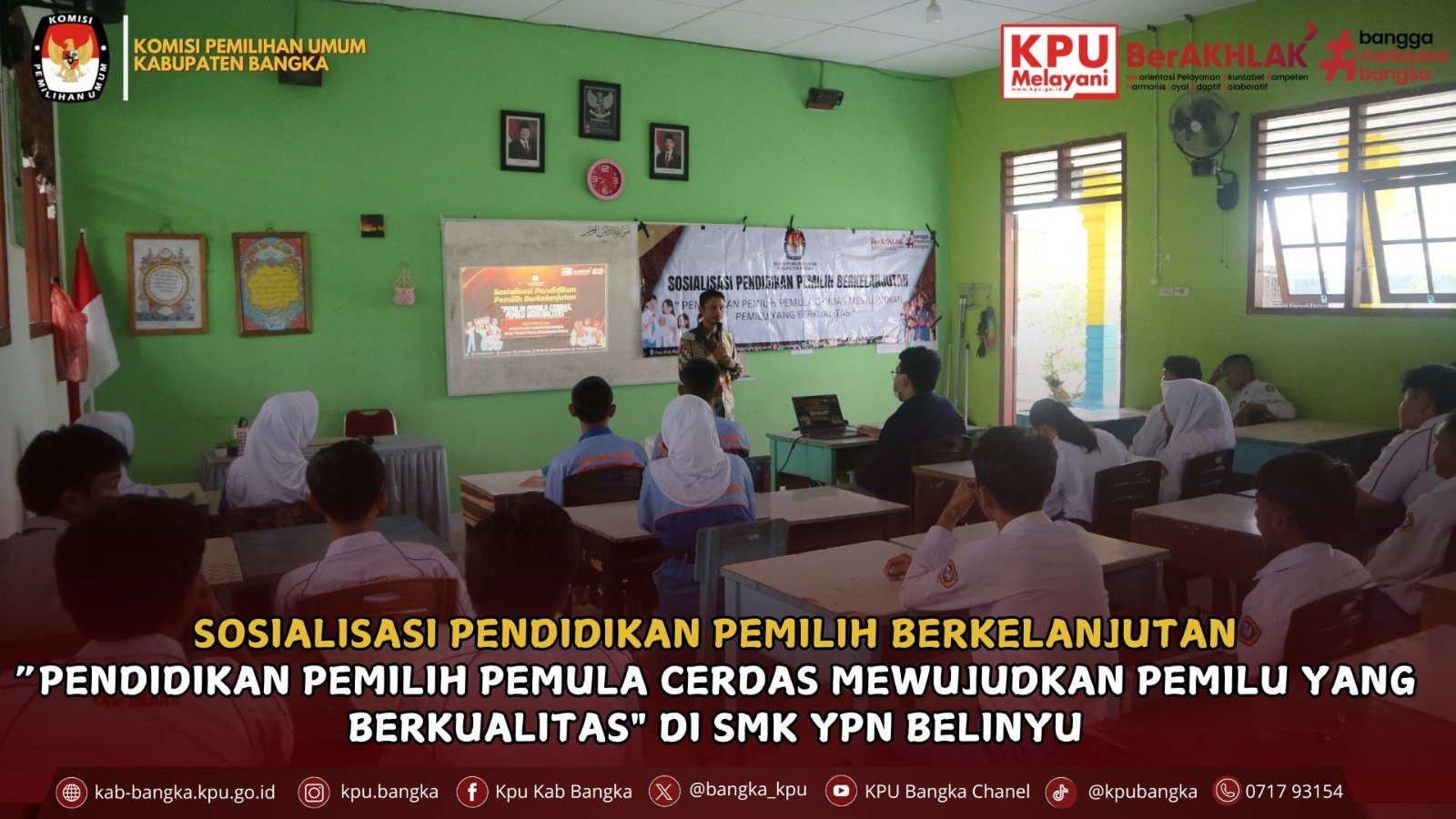 Komisi Pemilihan Umum Kabupaten Bangka melaksanakan kegiatan Sosialisasi Pendidikan Pemilih Berkelanjutan di SMK YPN Belinyu