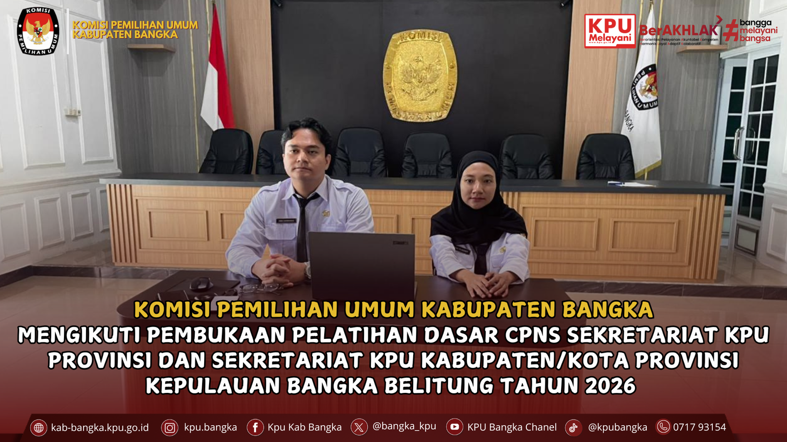 Komisi Pemilihan Umum Kabupaten Bangka mengikuti Pembukaan Pelatihan Dasar Calon Pegawai Negeri Sipil (CPNS) bagi Sekretariat KPU Provinsi dan Sekretariat KPU Kabupaten/Kota se-Provinsi Kepulauan Bangka Belitung Tahun 2026