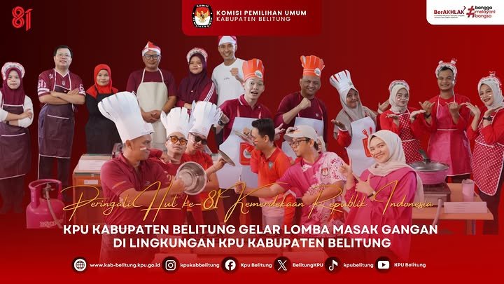 KPU Kabupaten Belitung melaksanakan Lomba Masak Gangan dalam rangka memperingati HUT ke-81 Kemerdekaan Republik Indonesia Tahun 2026